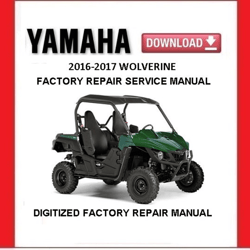 2016-2017 YAMAHA WOLVERINE Factory Service Repair Manual pdf Download