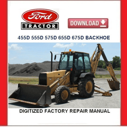 FORD 455D 555D 575D 655D 675D BACKHOES Service Repair manual pdf Download