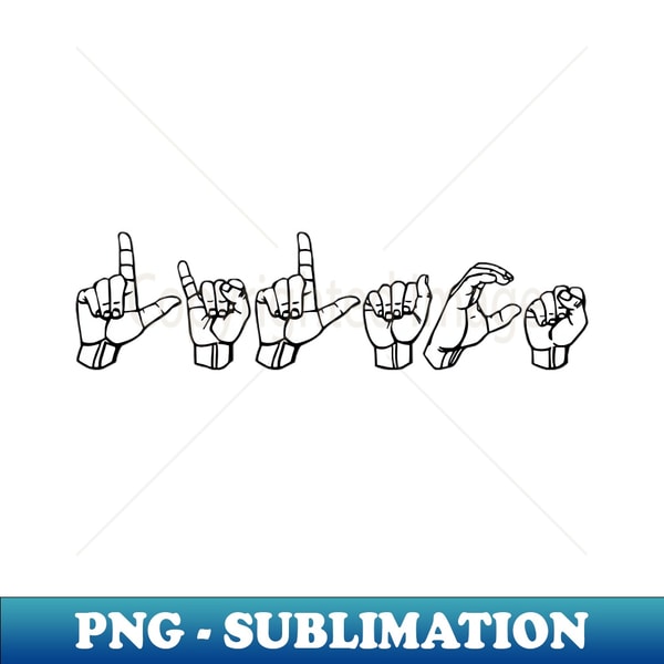 Inspire Sign Language LILACS ASL Sign Language Design - PNG Transparent Sublimatio | Inspire ...