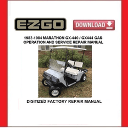 EZGO GX-440 GX-444 (1983-1984) Gas Golf Cart Service Repair Manual pdf Download