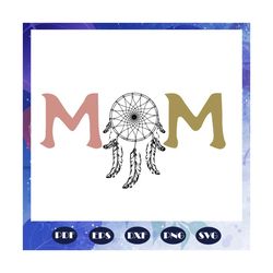 mom svg, mothers day svg, mothers day lover, mothers day gift, mom life, mother svg, mothers love, gift for mom, mom cut