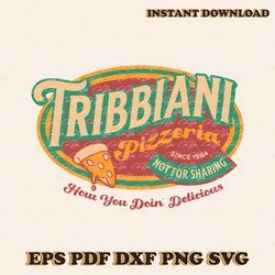 Tribbiani Pizzeria Since 1994 SVG Graphic Design File