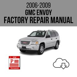 GMC Envoy 2006-2009 Workshop Service Repair Manual Download