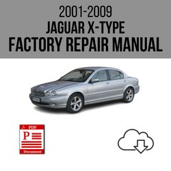 Jaguar X-Type 2001-2009 Workshop Service Repair Manual Download