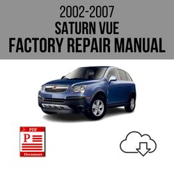 Saturn Vue 2002-2007 Workshop Service Repair Manual Download