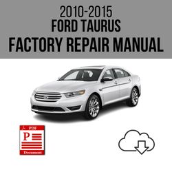 Ford Taurus 2010-2015 Workshop Service Repair Manual Download