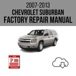 Chevrolet Suburban 2007-2013 Workshop Service Repair Manual Download