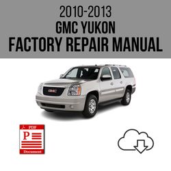 GMC Yukon 2010-2013 Workshop Service Repair Manual Download