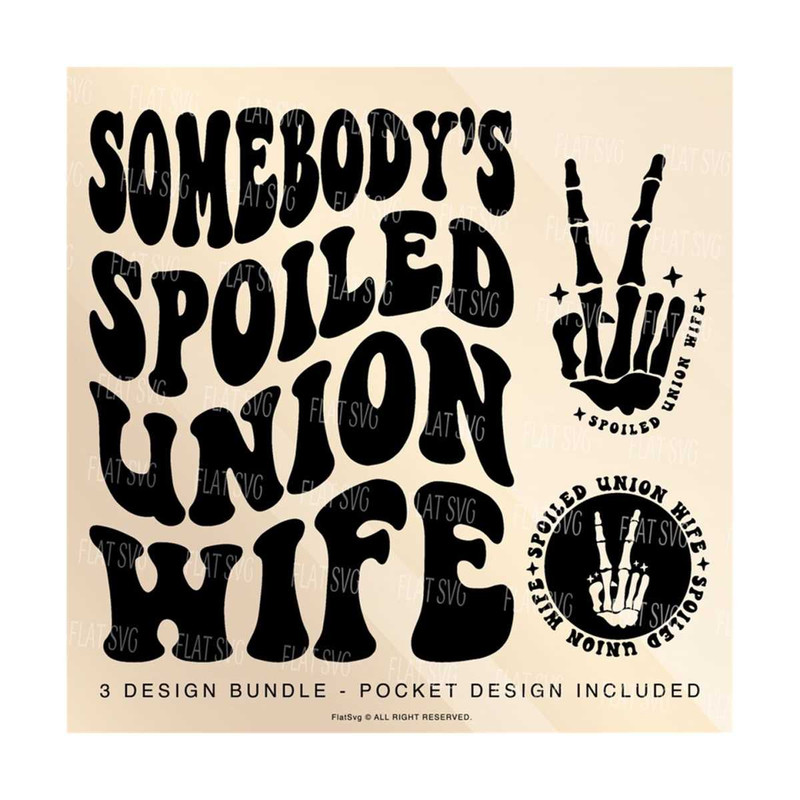 1411202375125-somebodys-spoiled-union-wife-svg-png-union-wife-girlfriend-svg-funny-blue-collar-png-womens-shirts-design-funny-wife.jpg