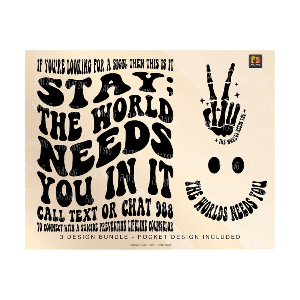 1411202375347-stay-the-world-needs-you-in-it-svg-mental-health-svg-image-1.jpg