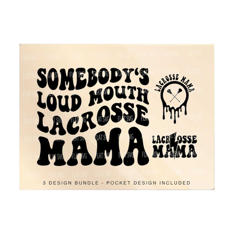 1411202375355-somebodys-loud-mouth-lacrosse-mama-png-svg-lacrosse-mom-image-1.jpg