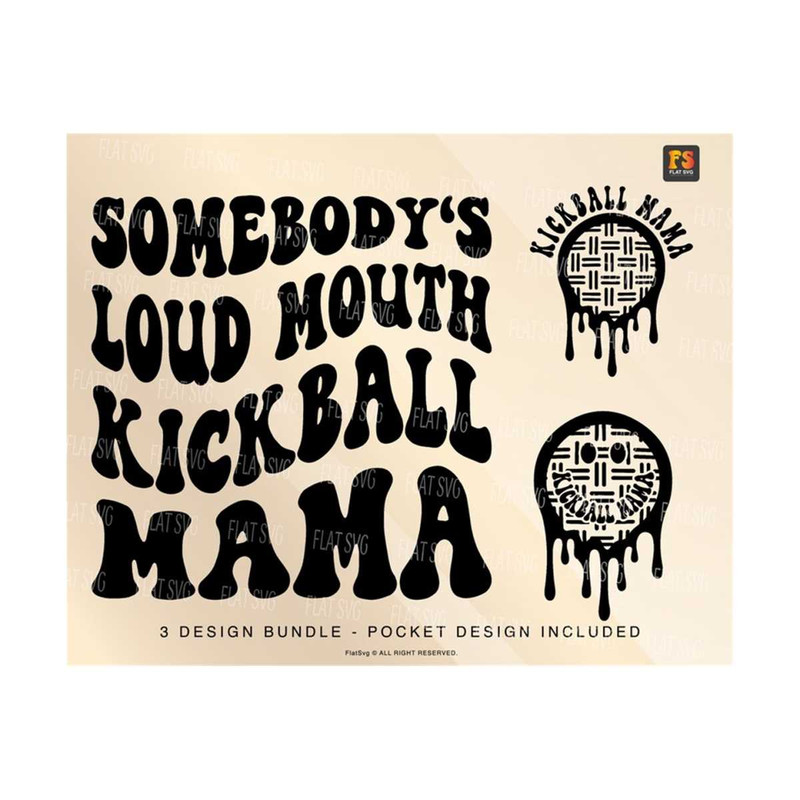 141120238619-somebodys-loud-mouth-kickball-mama-png-svg-kickball-mom-svg-png-kickball-funny-melting-kickball-sublimation-cut-file.jpg