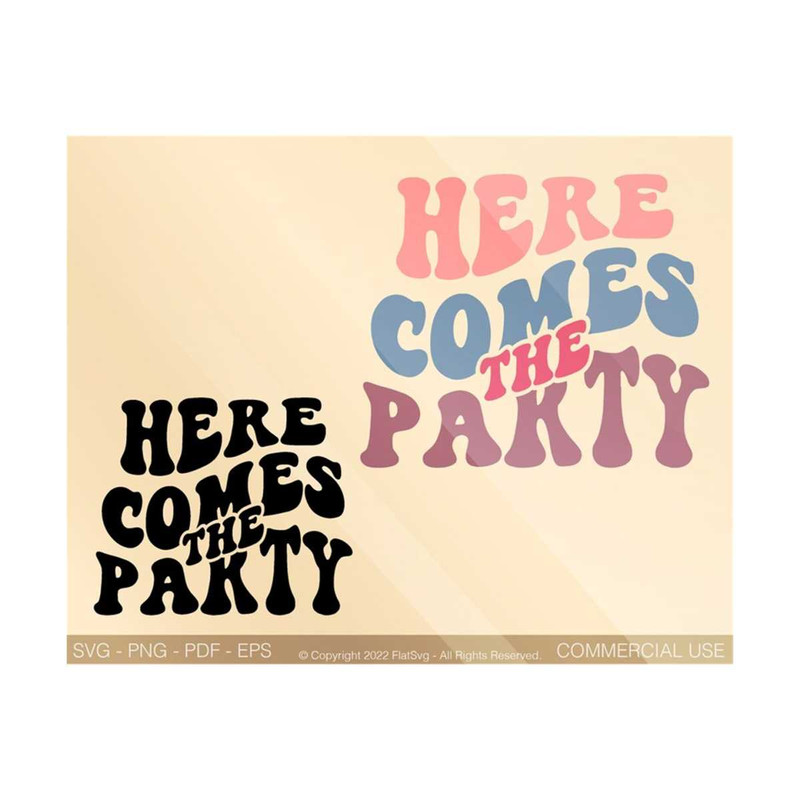 1411202381640-here-comes-the-party-svg-bridal-svg-bride-squad-svg-wedding-image-1.jpg
