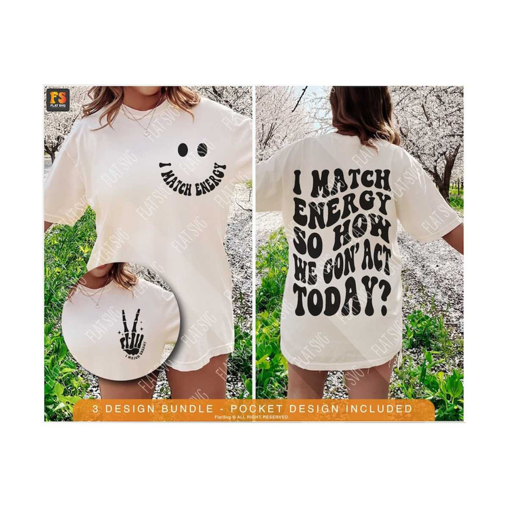 1411202381655-i-match-energy-svg-so-how-we-gon-act-today-svg-sarcasm-svg-image-1.jpg