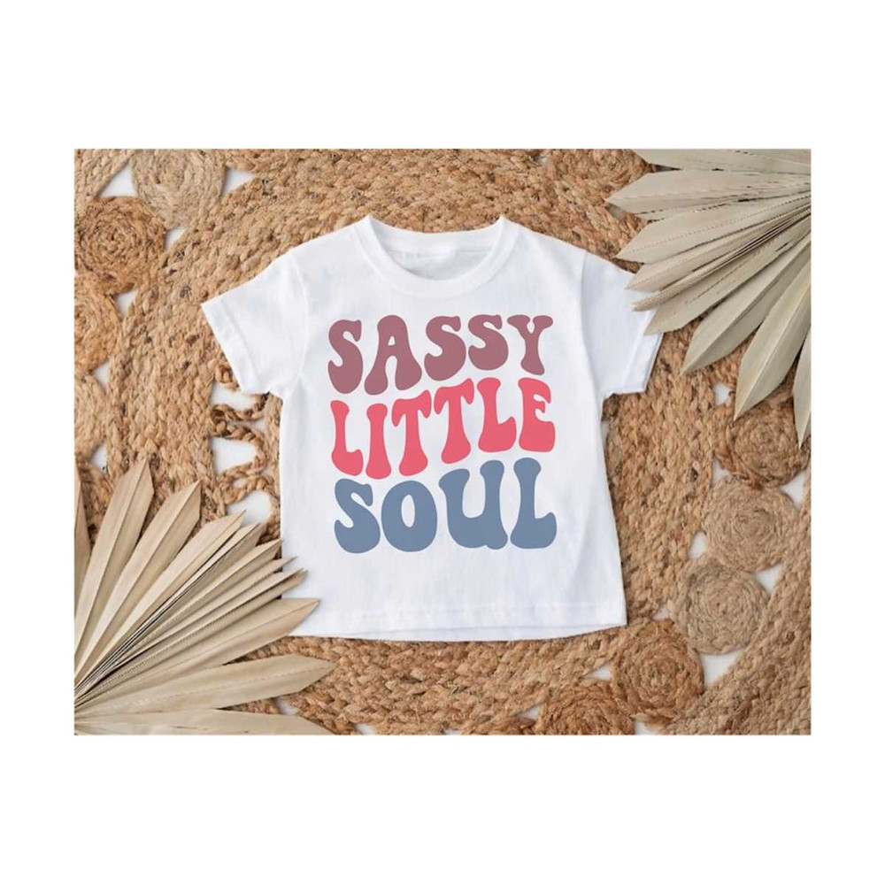 1411202382055-sassy-little-soul-svg-png-sassy-vibes-svg-sarcastic-svg-cute-girls-svg-kids-children-svg-boho-svg-wavy-stacked-style-for-shirt.jpg
