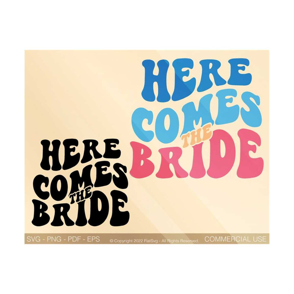 1411202382232-here-comes-the-bride-svg-bridal-svg-bride-squad-svg-wedding-image-1.jpg