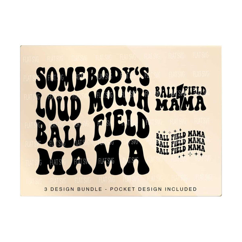1411202383050-somebodys-loud-mouth-ball-field-mama-svg-baseball-mama-softball-mama-design-svg-funny-sports-mama-quote-png-svg-sublimation-cut-file.jpg