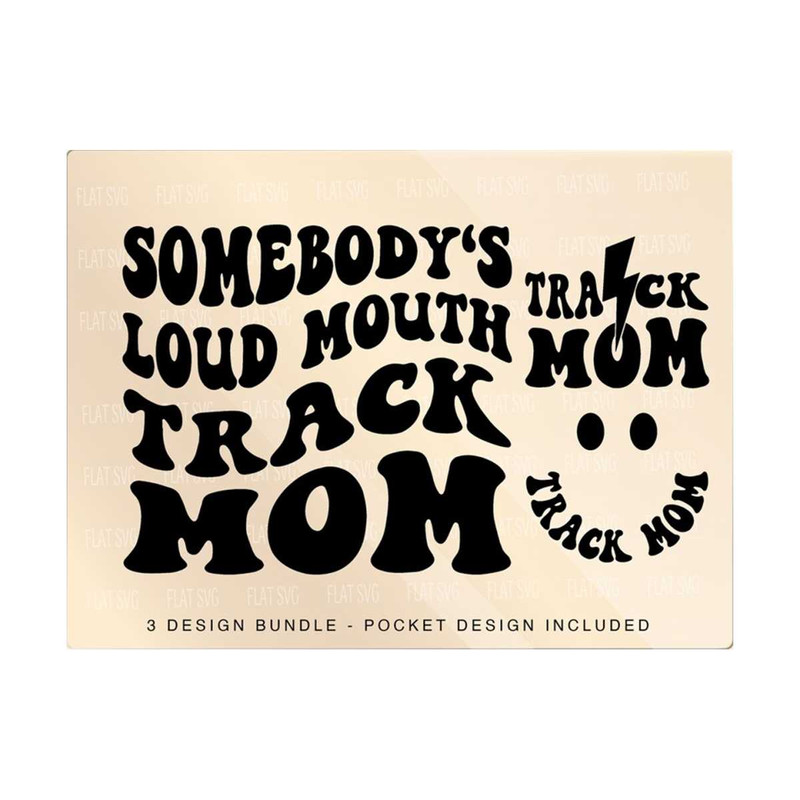 141120238388-somebodys-loud-mouth-track-mom-svg-png-track-mom-svg-image-1.jpg