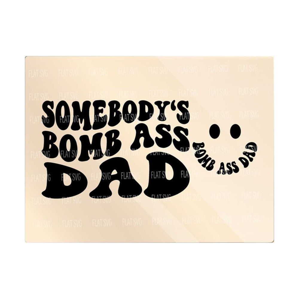 1411202385128-somebodys-bomb-ass-dad-svg-png-funny-dad-svg-fine-ass-image-1.jpg