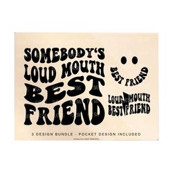 somebody's loud mouth best friend png svg, loud mouth friend svg png, game day funny lightning bolt sports best friend sublimation cut file