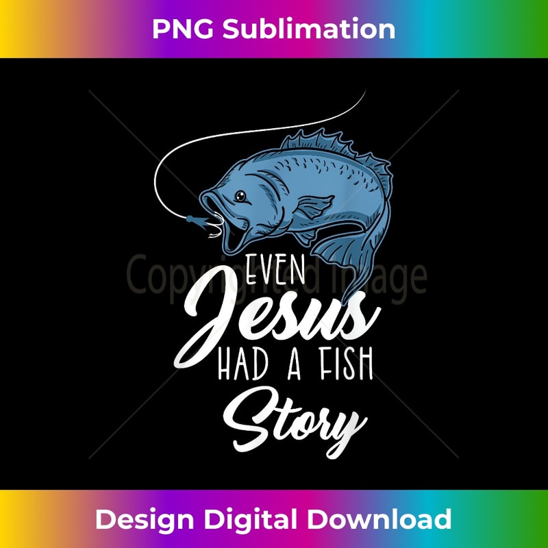 YD-20231114-1968_Even Jesus Had A Fish Story 1.jpg