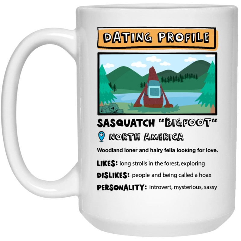 Bigfoot Dating Profile Mug Funny Sasquatch Cartoon 15oz Coffee Cup Dating App Humor Bigfoot Gift.jpg