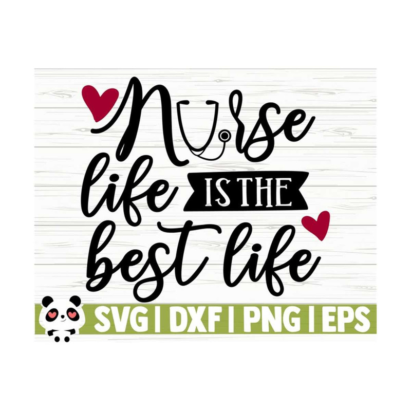 14112023105420-nurse-life-is-the-best-life-nurse-svg-nurse-quote-svg-nurse-image-1.jpg