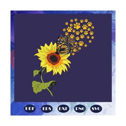 sunflower butterfly svg, dog paw svg, dog mom svg, mother svg, mama svg, mommy svg, mother gift, mother shirt, sunflower