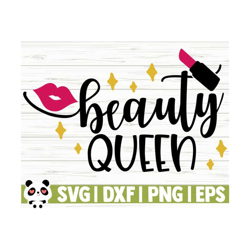 1411202310577-beauty-queen-svg-sayings-mom-svg-makeup-svg-cosmetics-svg-image-1.jpg