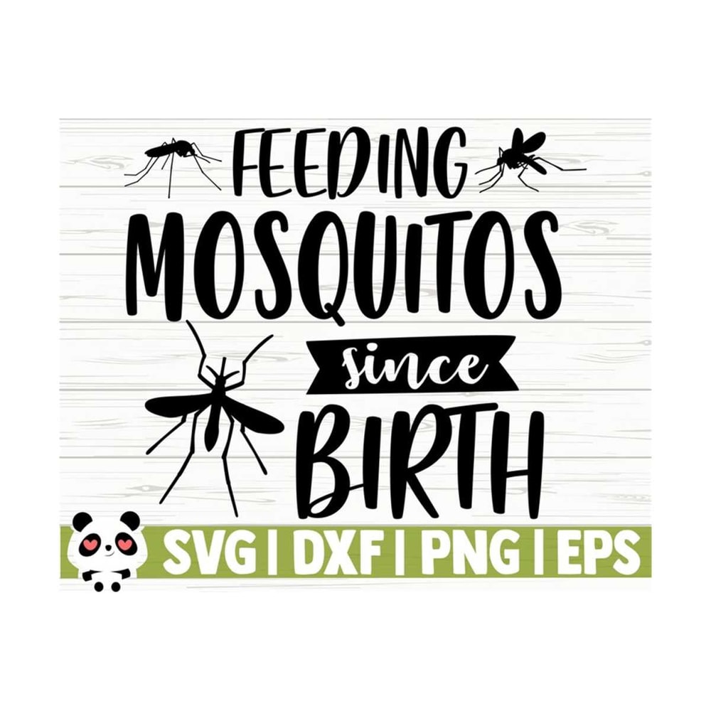 14112023105720-feeding-mosquitos-since-birth-summer-svg-summer-quote-svg-image-1.jpg