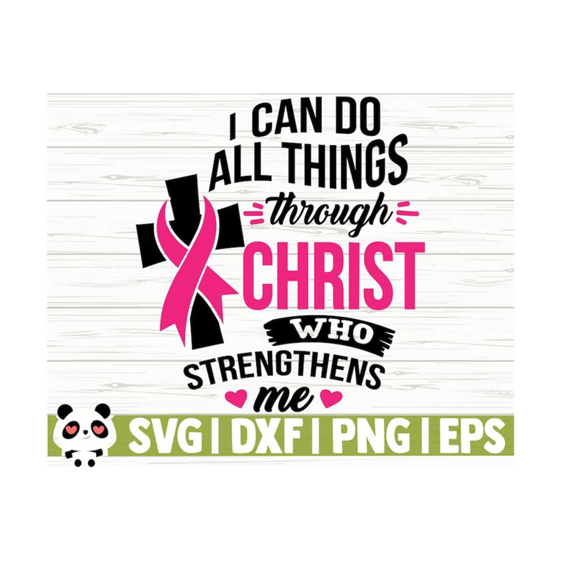 14112023105734-i-can-do-all-things-through-christ-breast-cancer-svg-image-1.jpg