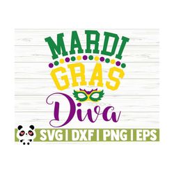 mardi gras diva mardi gras svg, fat tuesday svg, fleur de lis svg, louisiana svg, parade svg, mardi gras cut file, mardi gras dxf