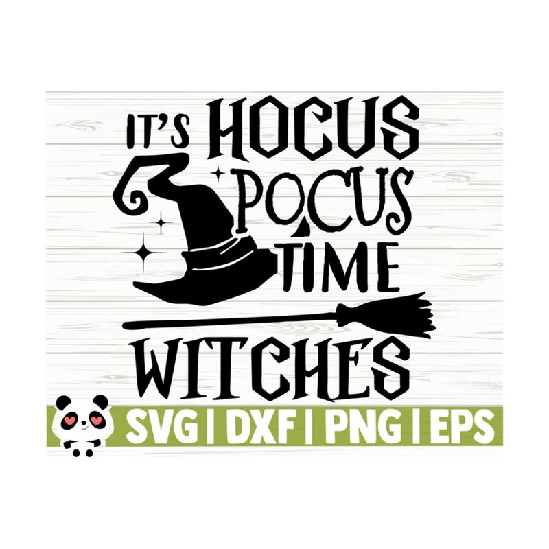 14112023105859-its-hocus-pocus-time-witches-halloween-quote-svg-image-1.jpg