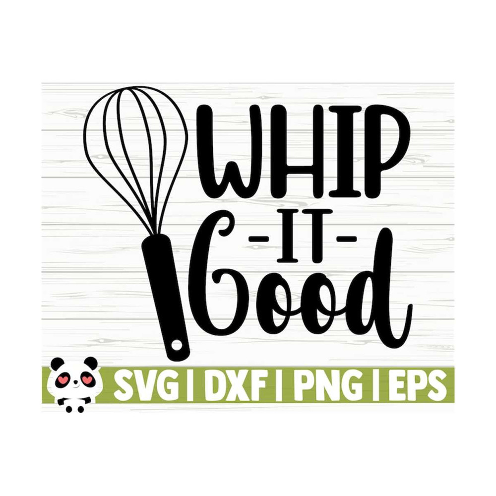 14112023105951-whip-it-good-funny-kitchen-svg-kitchen-quote-svg-mom-svg-image-1.jpg
