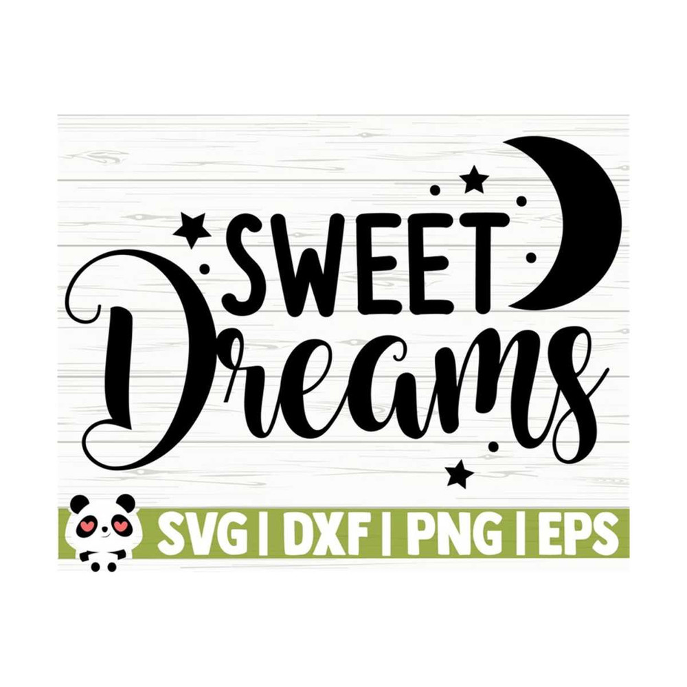 1411202311010-sweet-dreams-baby-quote-svg-baby-svg-mom-svg-mama-svg-mom-image-1.jpg