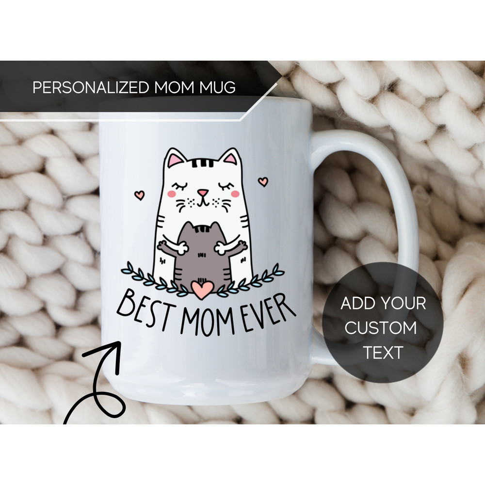 Custom Mom Mug Personalized Mom Gift Mug Best Friend Gift Friendship Mother's Day New Mom Baby Shower Cute Cat Customizable Mom Mug.jpg