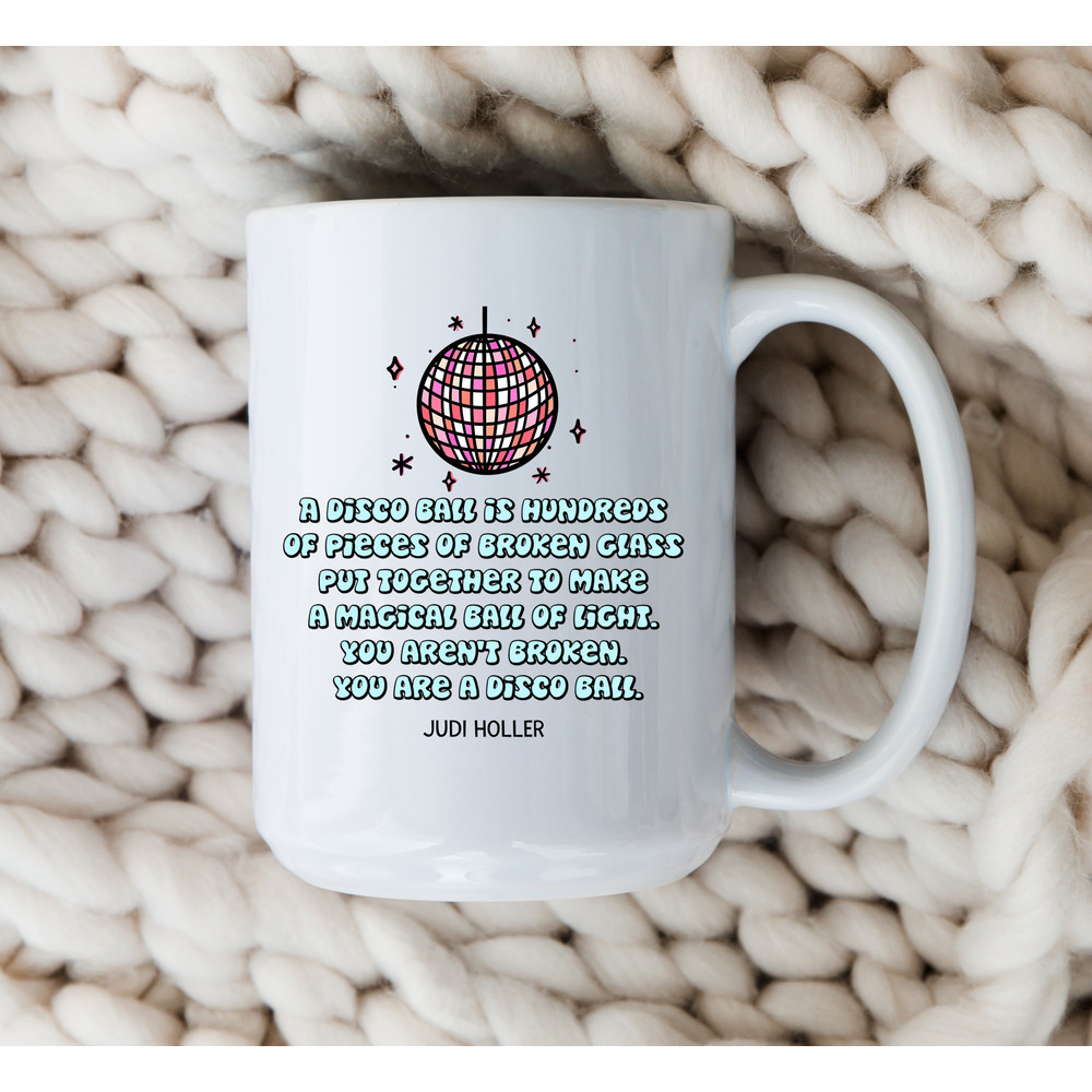 Disco Ball Mug  Cute Pink Groovy Coffee Cup  Motivational  Anxiety ADHD Depression  Mental Health  Judi Holler.jpg