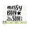 1411202311310-messy-bun-too-much-sun-summer-svg-summer-quote-svg-beach-image-1.jpg