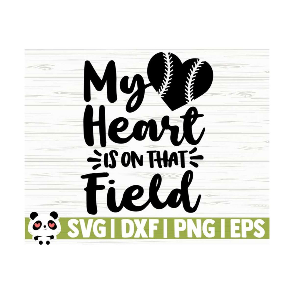 1411202311326-my-heart-is-on-that-field-love-baseball-svg-baseball-mom-svg-image-1.jpg