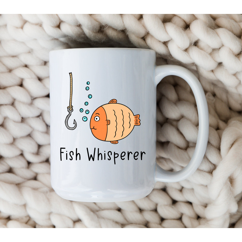 Fishing Mug Fisherman Gift for Dad Funny Fishing Coffee Cup Fishing Dad Gift Fly Fishing Fish Whisperer Father's Day Gift.jpg
