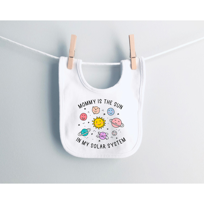 Funny Baby Bib New Mom Gift Baby Boy Baby Girl Infant Bib Newborn Gift Cute Baby Shower Mommy Is The Sun In My Solar System Bib.jpg