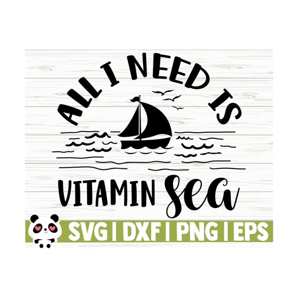 1411202311413-all-i-need-is-vitamin-sea-summer-svg-summer-quote-svg-beach-image-1.jpg
