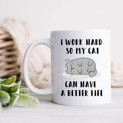 funny cat mug  coffee cup gift for cat lovers  funny cat mugs  crazy cat lady  c