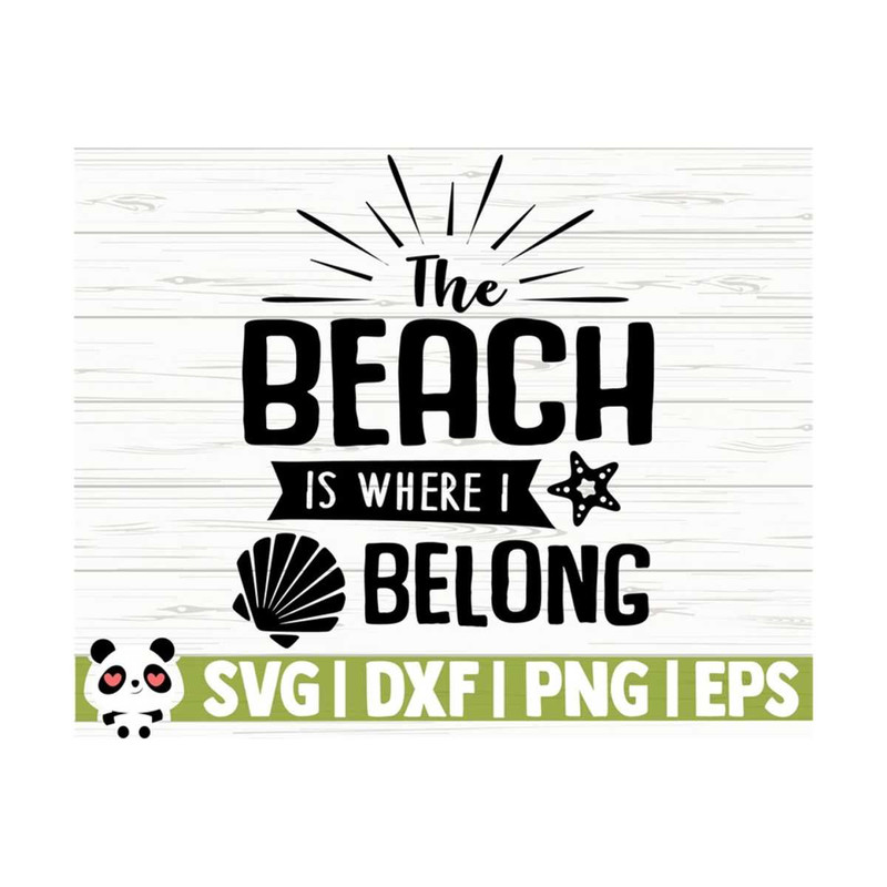 1411202311428-the-beach-is-where-i-belong-summer-svg-summer-quote-svg-image-1.jpg