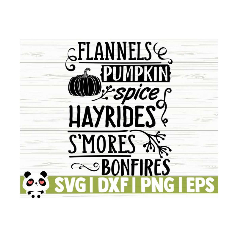1411202311730-flannels-pumpkin-spice-hayrides-smores-bonfires-fall-svg-image-1.jpg