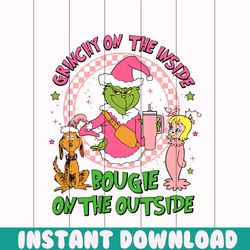 grinchy on the inside bougie on the outside svg cricut files