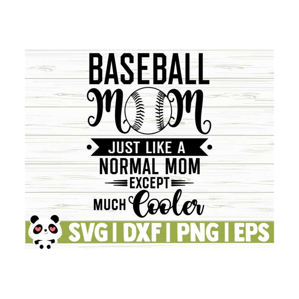 1411202311948-baseball-mom-just-like-a-normal-mom-except-much-cooler-love-image-1.jpg