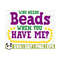 14112023111212-who-needs-beads-when-you-have-me-mardi-gras-svg-fat-tuesday-image-1.jpg
