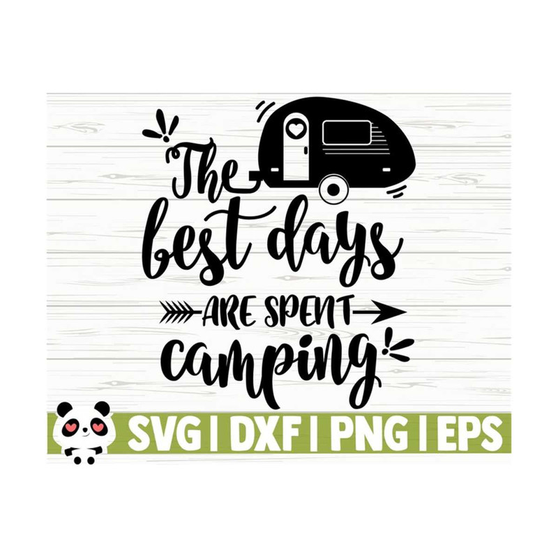 14112023111238-the-best-days-are-spent-camping-svg-happy-camper-svg-camp-image-1.jpg