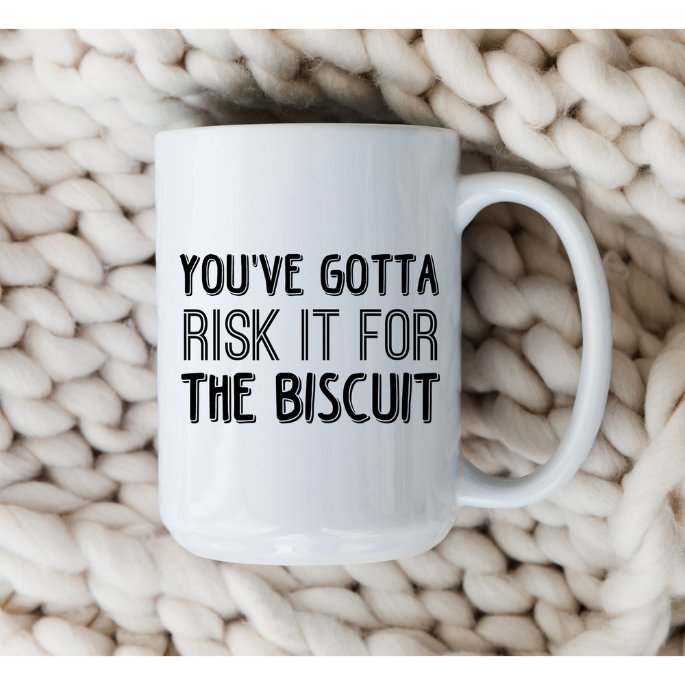 Risk It For The Biscuit Mug Funny Business Coffee Cup Entrepreneur Motivational Work Gift Success Quote.jpg